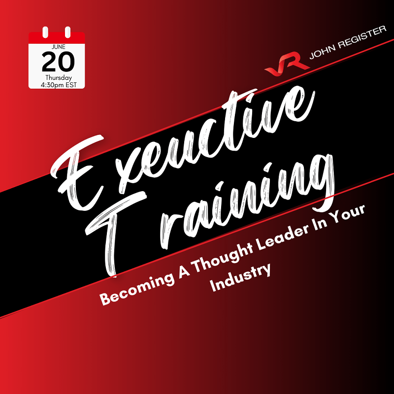 Executive Training with John Register, June 20th